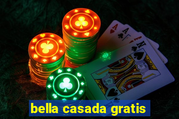 bella casada gratis